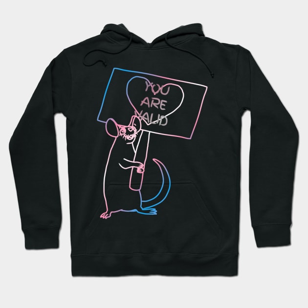 You Are Valid (Cotton Candy Version) Hoodie by Rad Rat Studios